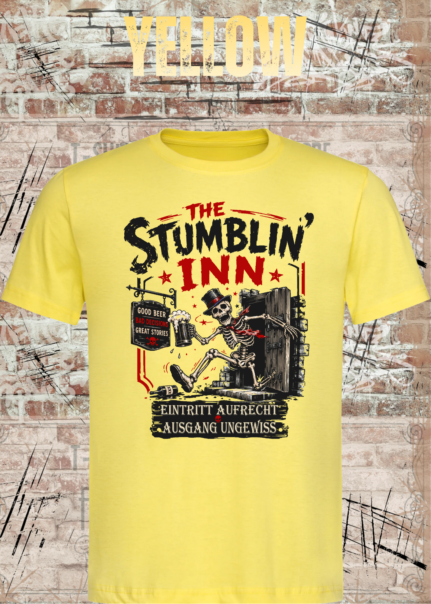 Stumblin’ Inn T-Shirt – Eintritt aufrecht, Ausgang ungewiss