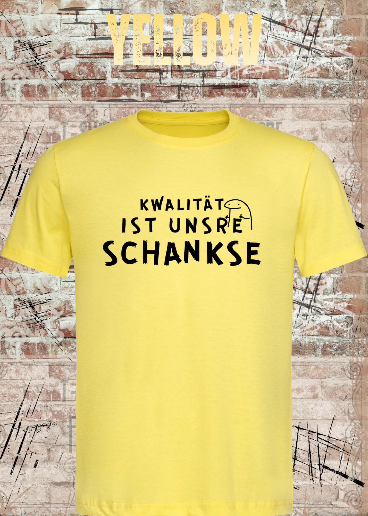 Qualität ist unsere Schankse T-Shirt – Lustiges Wortspiel Shirt