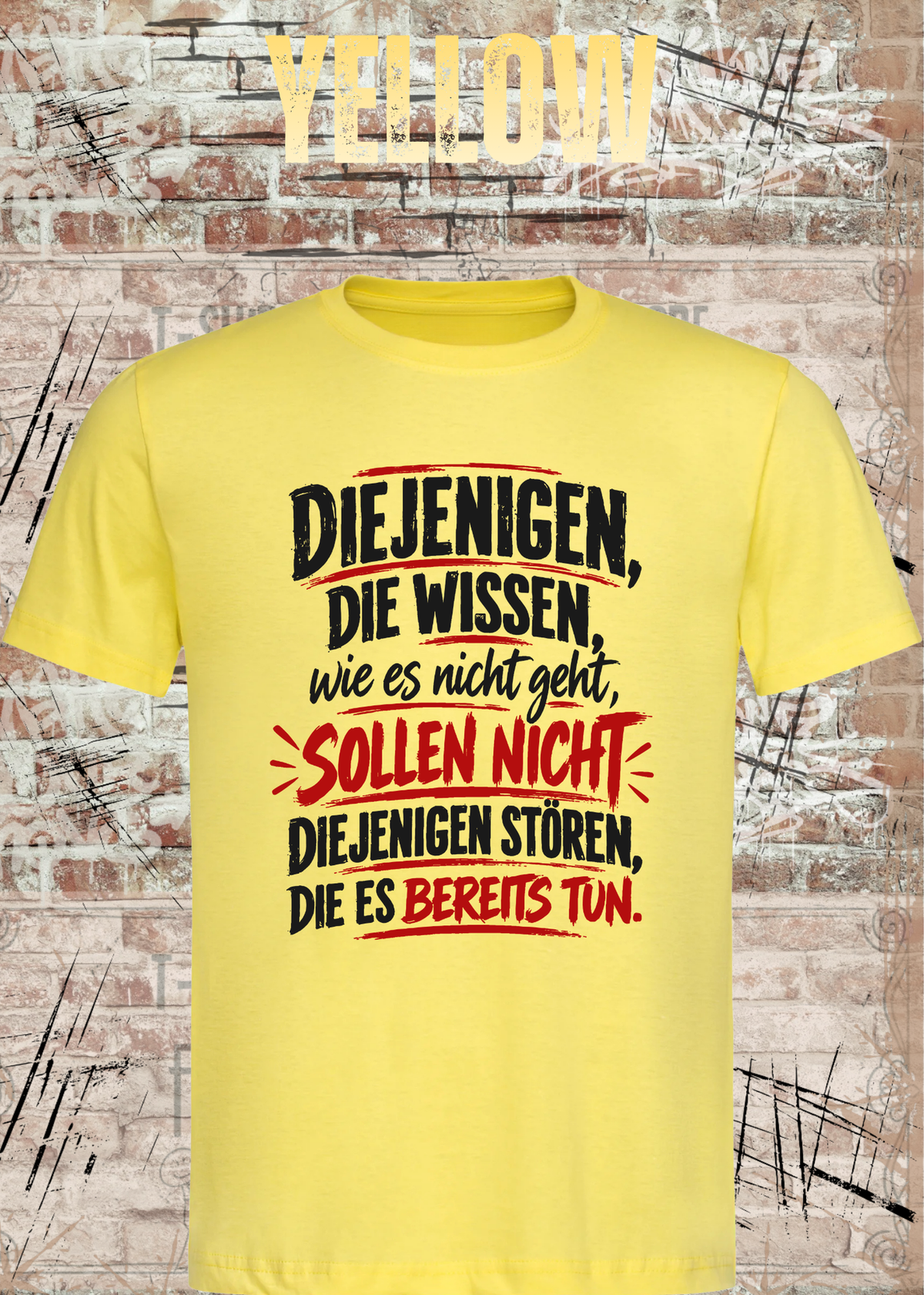 Diejenigen, die wissen – Macher Statement T-Shirt | FunnyZoom