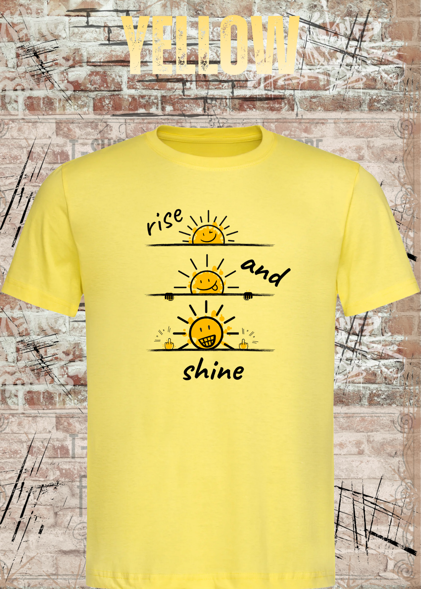 Rise and Shine T-Shirt | Lustiges Smiley Shirt | Motivation & Humor | Unisex