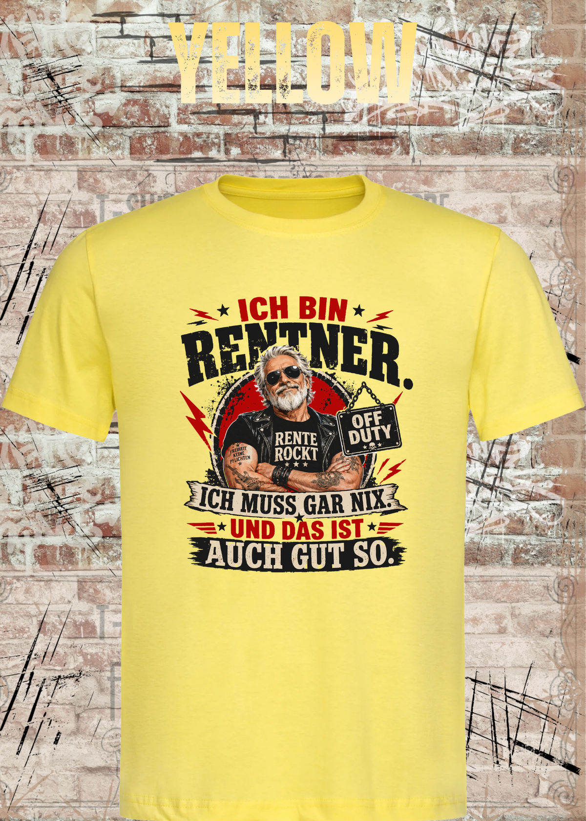 Ich bin Rentner – Ich muss gar nix | Rockiges Ruhestand T-Shirt