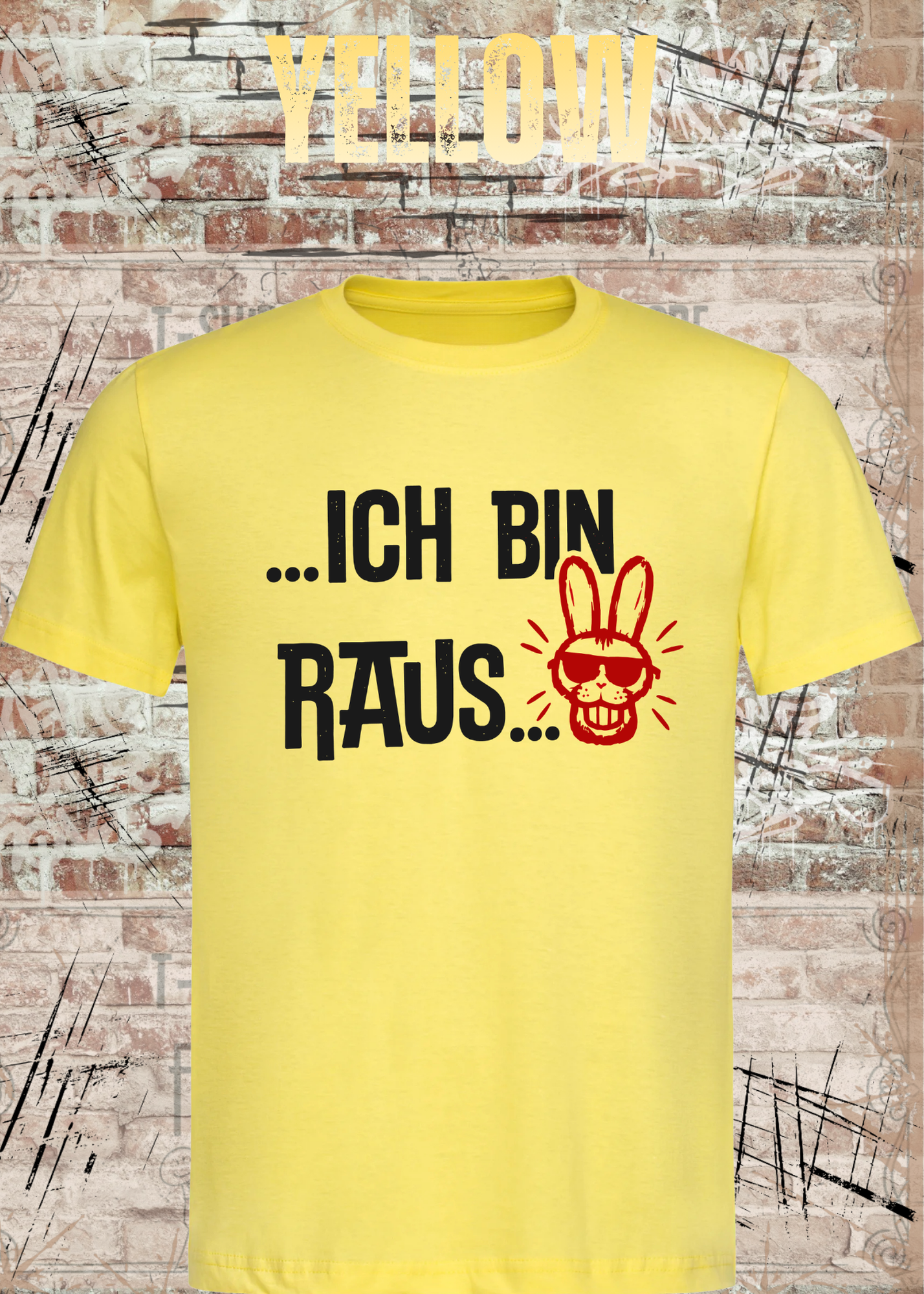 Ich bin raus – Lustiges Unisex T-Shirt mit frechem Hasen