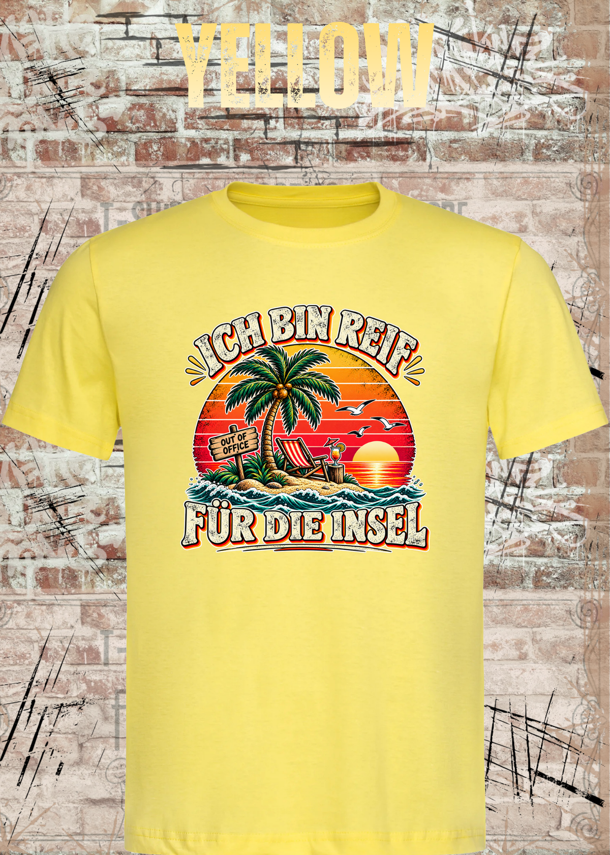Ich bin reif für die Insel – Lustiges Urlaubs T-Shirt | FunnyZoom