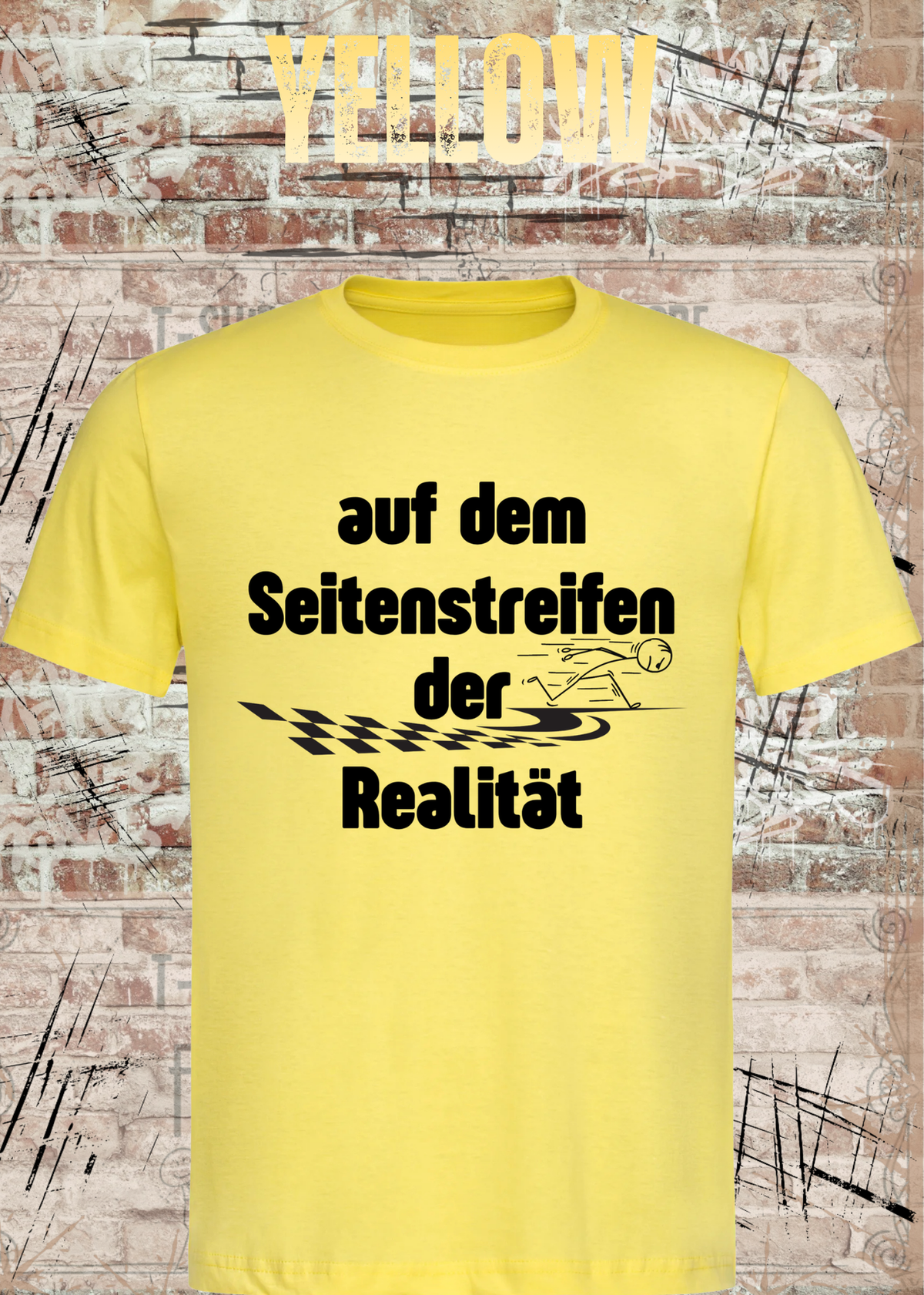 Unisex-T-Shirt „Auf dem Seitenstreifen der Realität“ in Yellow.