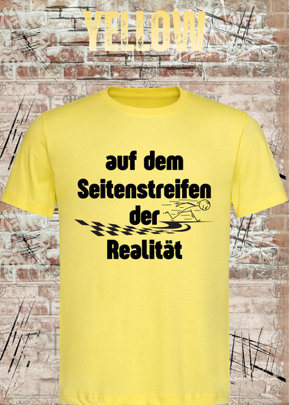 Unisex-T-Shirt „Auf dem Seitenstreifen der Realität“ in Yellow.