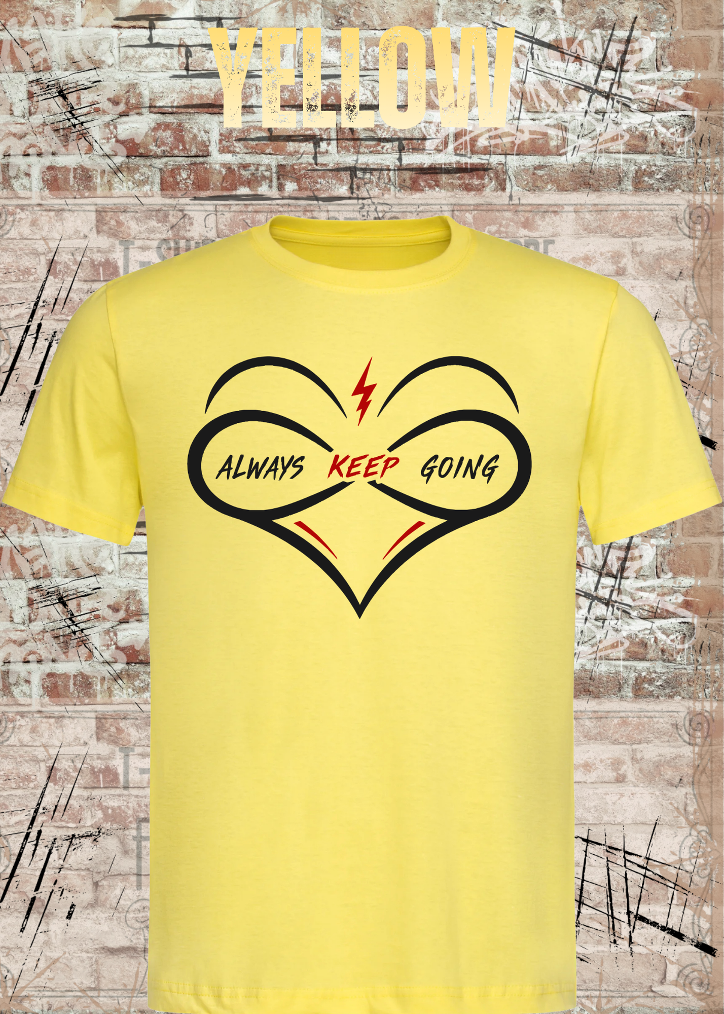 Always Keep Going T-Shirt – Herz & Unendlichkeit