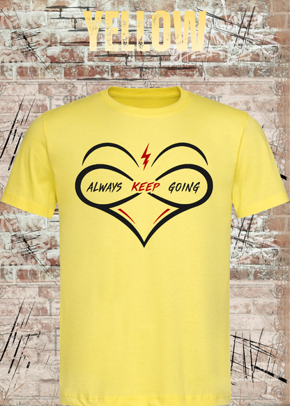 Always Keep Going T-Shirt – Herz & Unendlichkeit