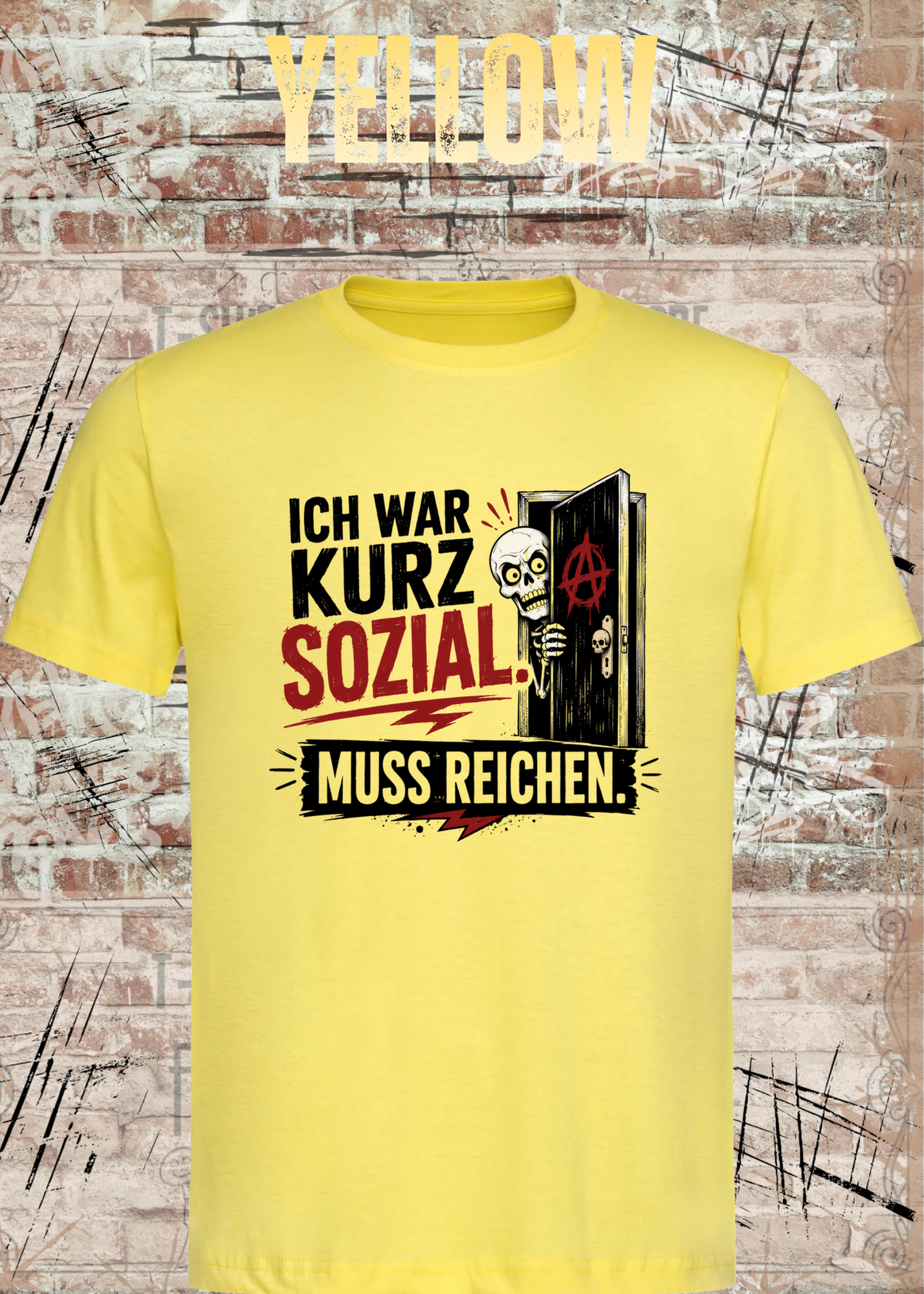 Ich war kurz sozial – Lustiges Skelett Unisex T-Shirt