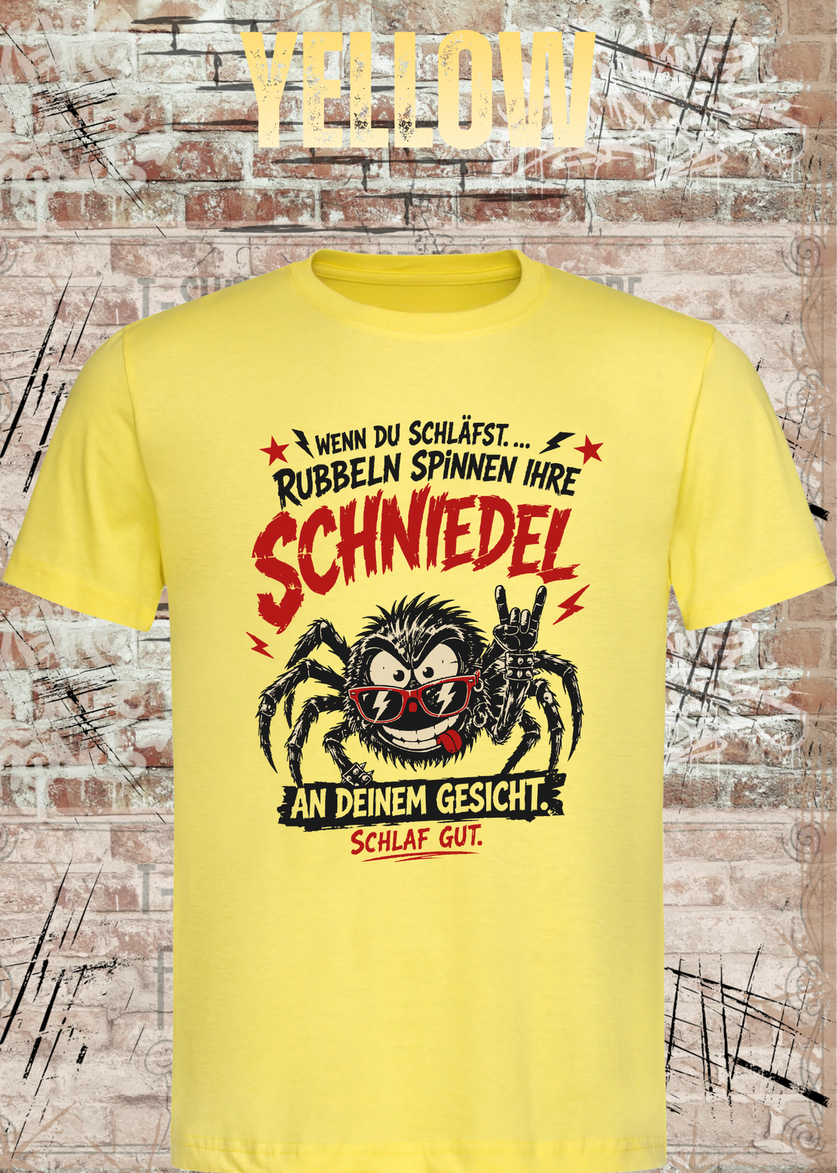 Wenn du schläfst … rubbeln Spinnen ihre Schniedel – Unisex T-Shirt