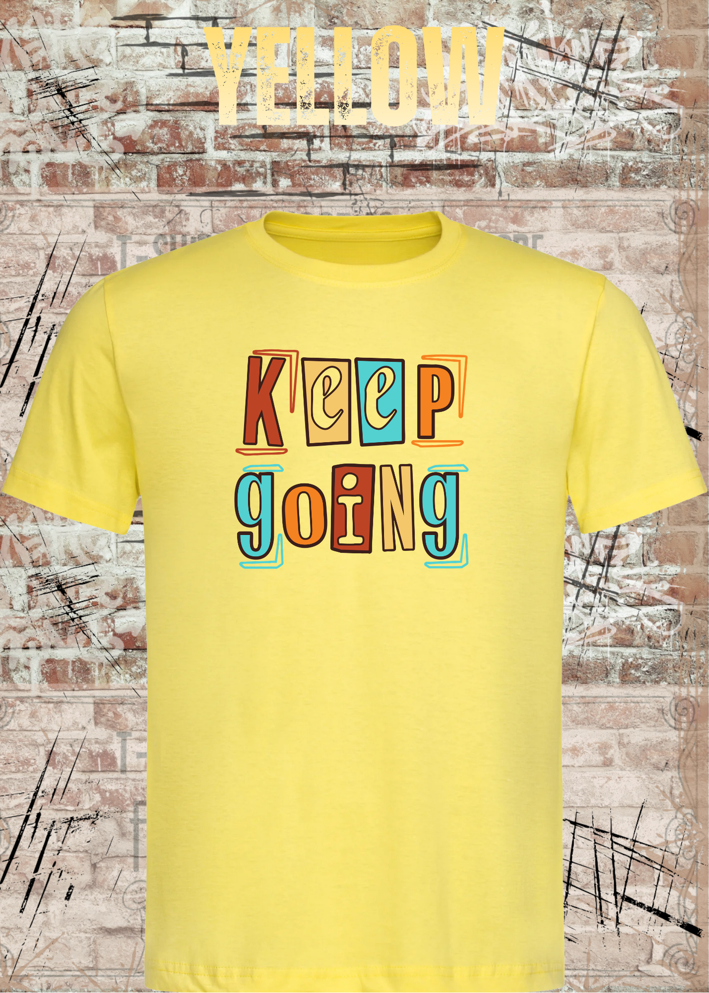 Keep Going Shirt – Motivations Unisex T-Shirt im Retro Streetwear Style