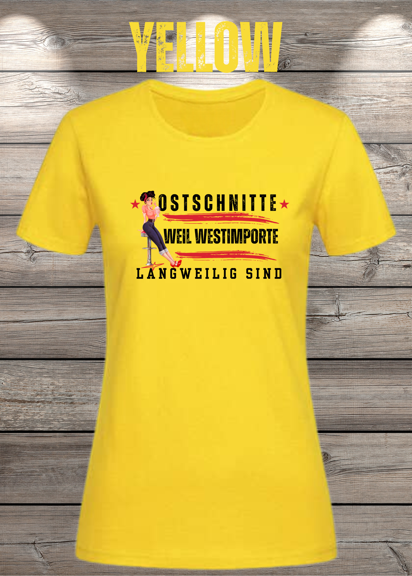 Damen T-Shirt Ostschnitte weil Westimport langweilig ist
