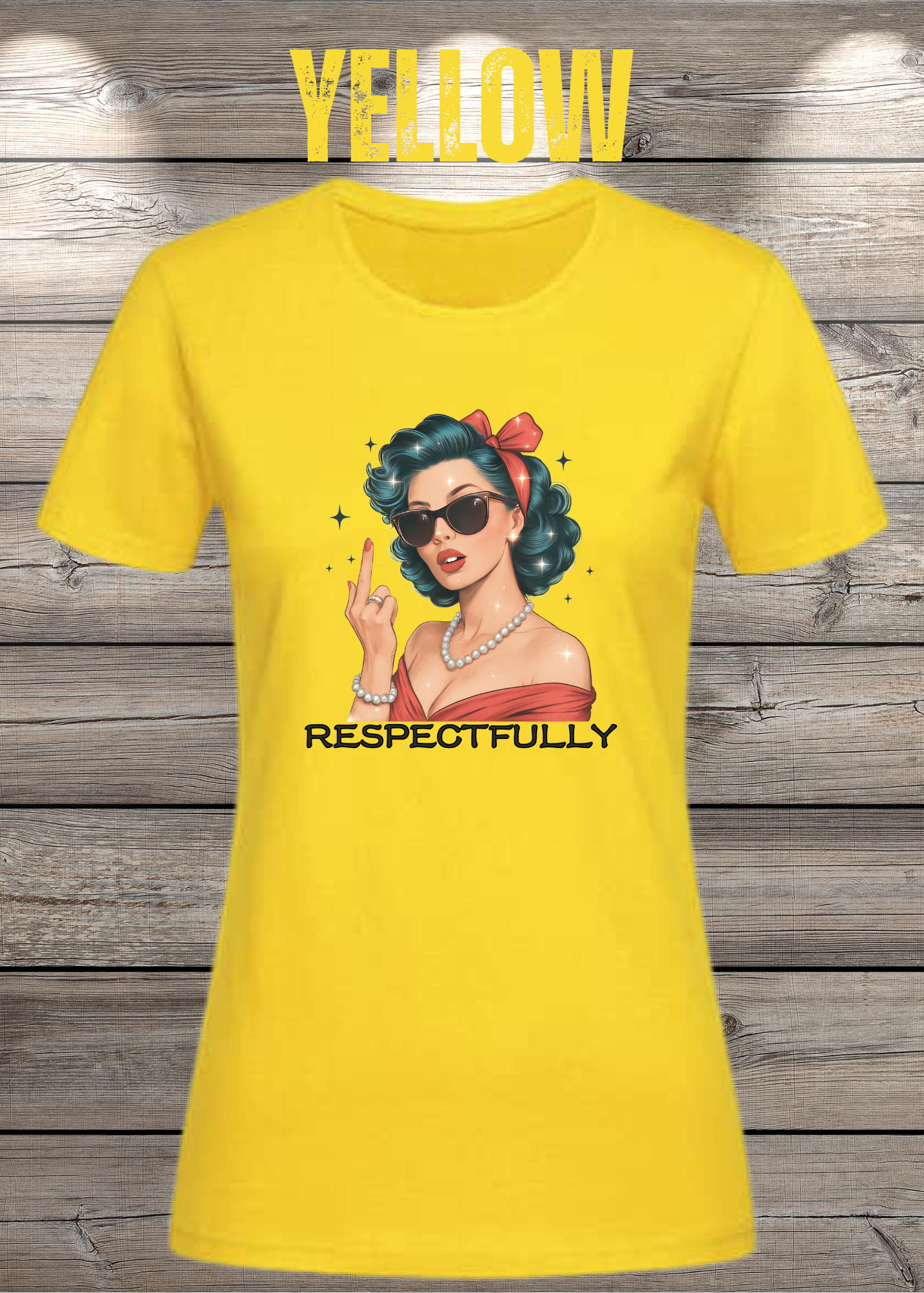 Respectfully - Sass Damen T-Shirt mit Spruch