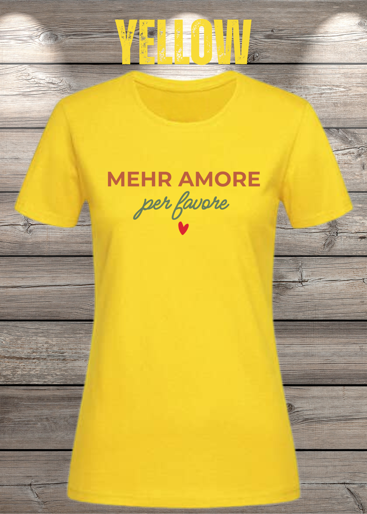 Mehr Amore per Favore – Damen T-Shirt