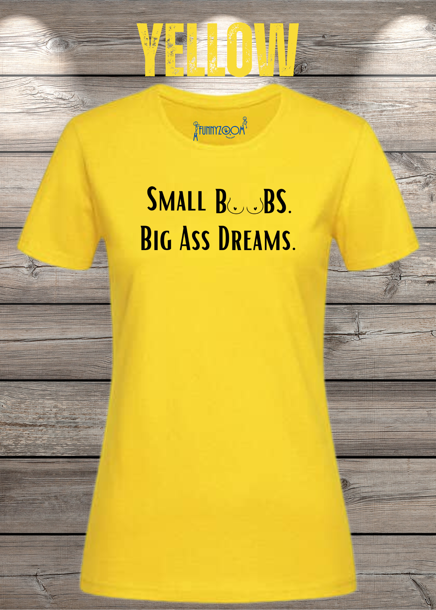 Damen T-Shirt Small Boobs big Ass Dreams - Lustige Sprüche - Geschenkidee T-Shirt - Freizeit T-Shirt - In vielen Farben und Größen
