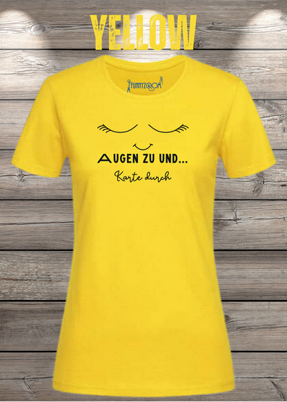 Damen T-Shirt Augen zu und Karte durch in Yellow.