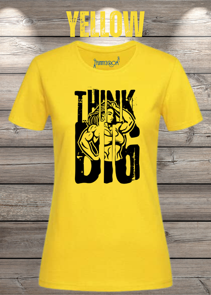Think Big – Damen Statement T-Shirt | Starkes Power Shirt