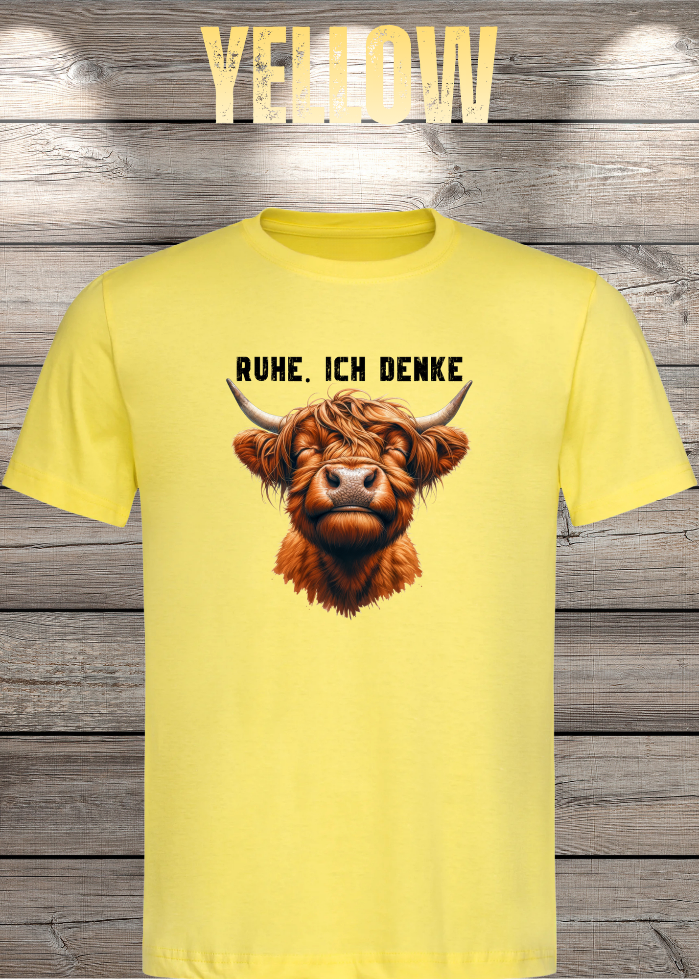 Highland Kuh Unisex T-Shirt - Ruhe! Ich denke...