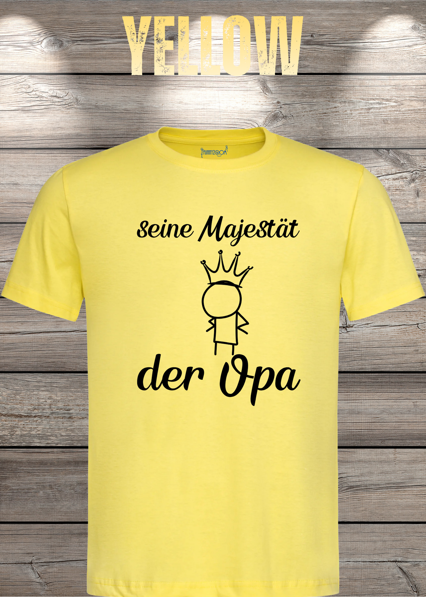 Herren T-Shirt Seine Majestät der Opa - Geburtstagsgeschenk für Opas - Lustiges Geschenk mit Spruch
