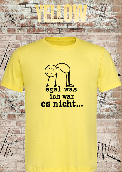 Egal was ich war – es nicht | Lustiges Sarkasmus T-Shirt | FunnyZoom