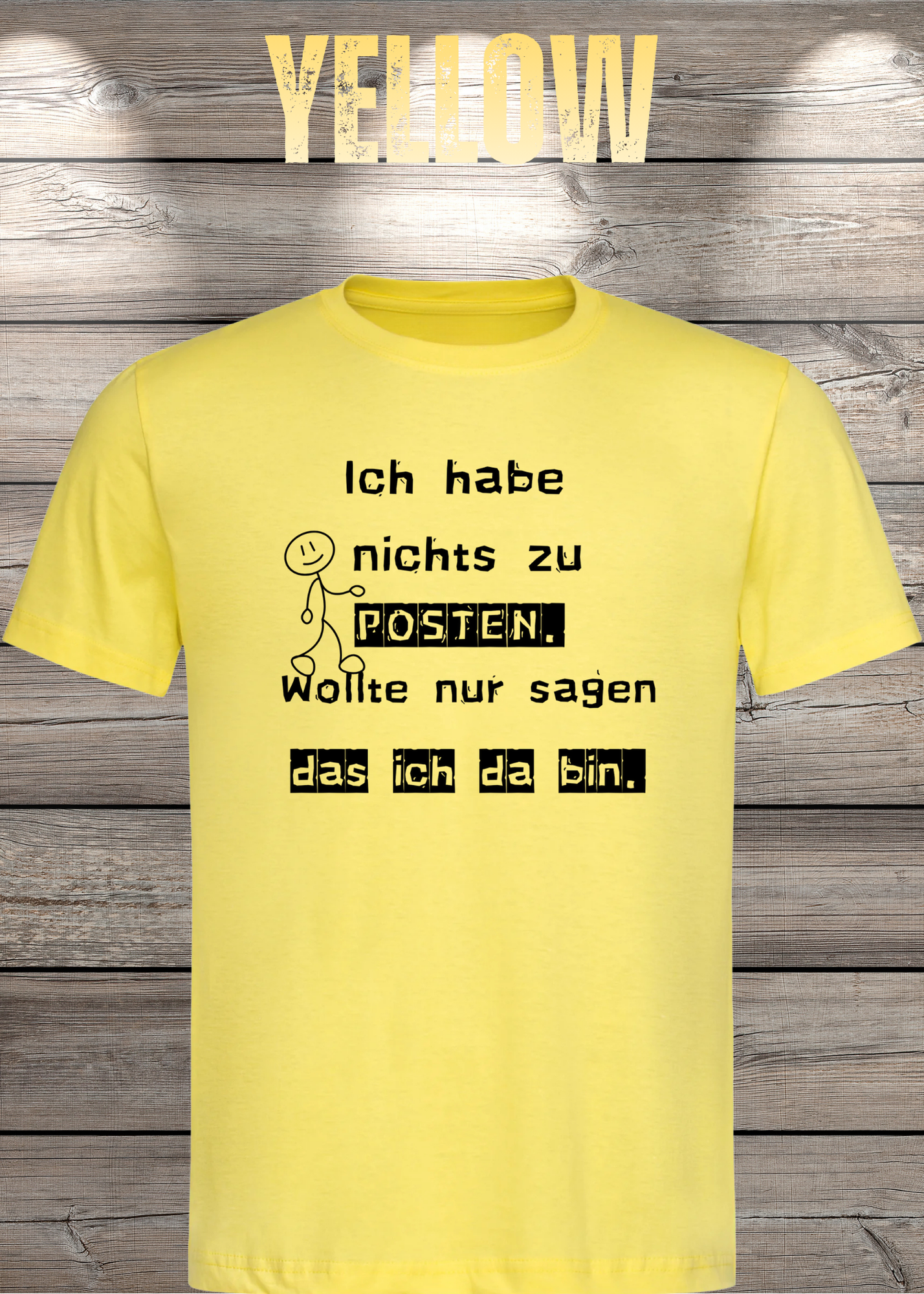 T-Shirt 'Ich habe nichts zu posten wollte nur sagen das ich da bin' - Social Media Humor