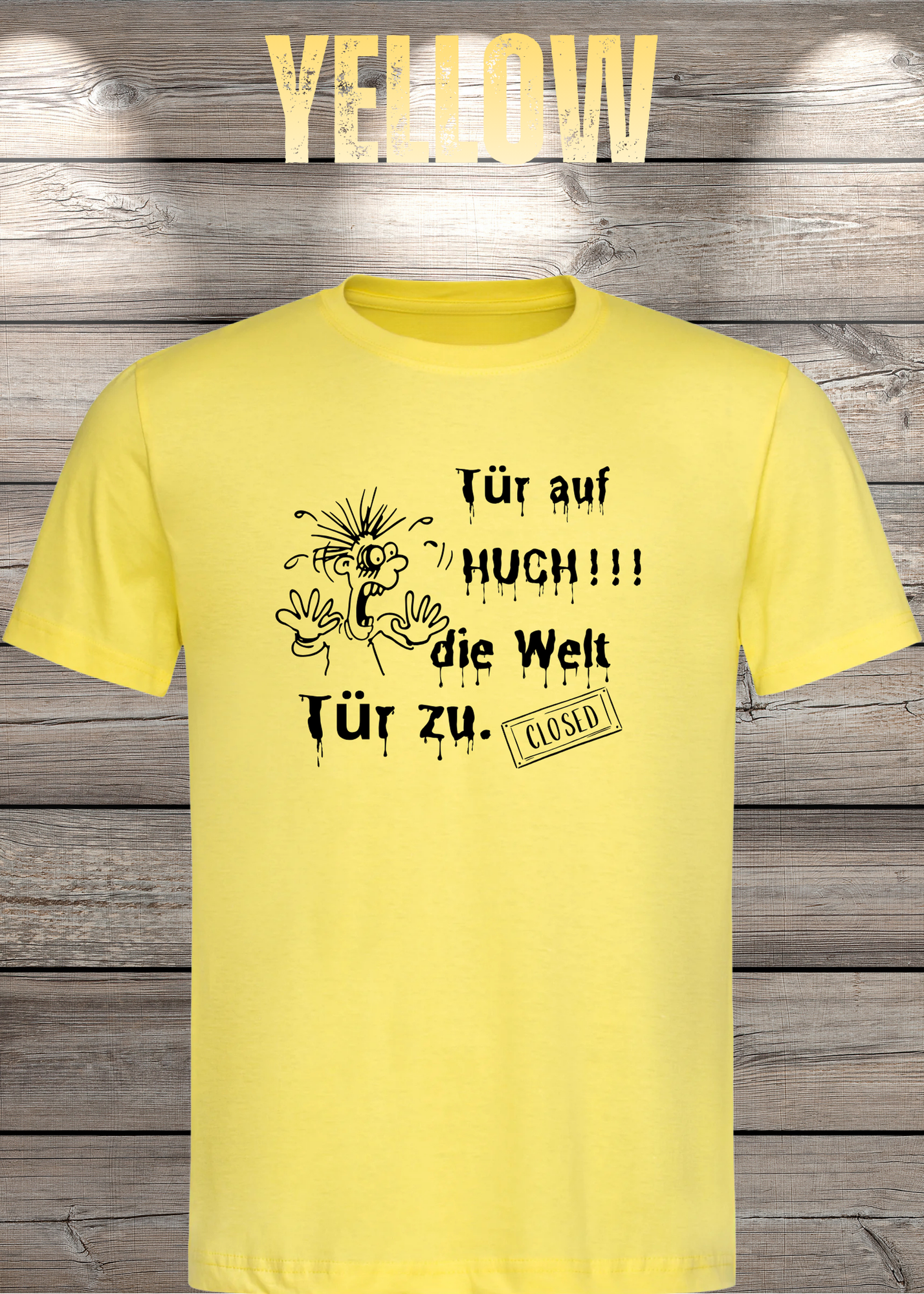 T-Shirt 'Tür auf huch die Welt Tür zu' - Witziges Spruch-Shirt für Introvertierte