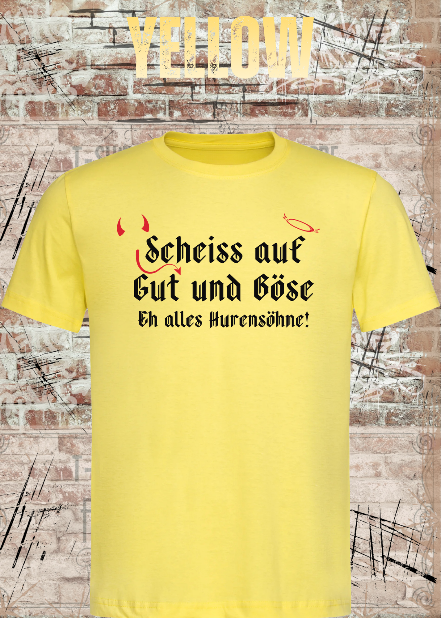 Scheiß auf Gut und Böse T-Shirt – Sarkastisches Statement Shirt