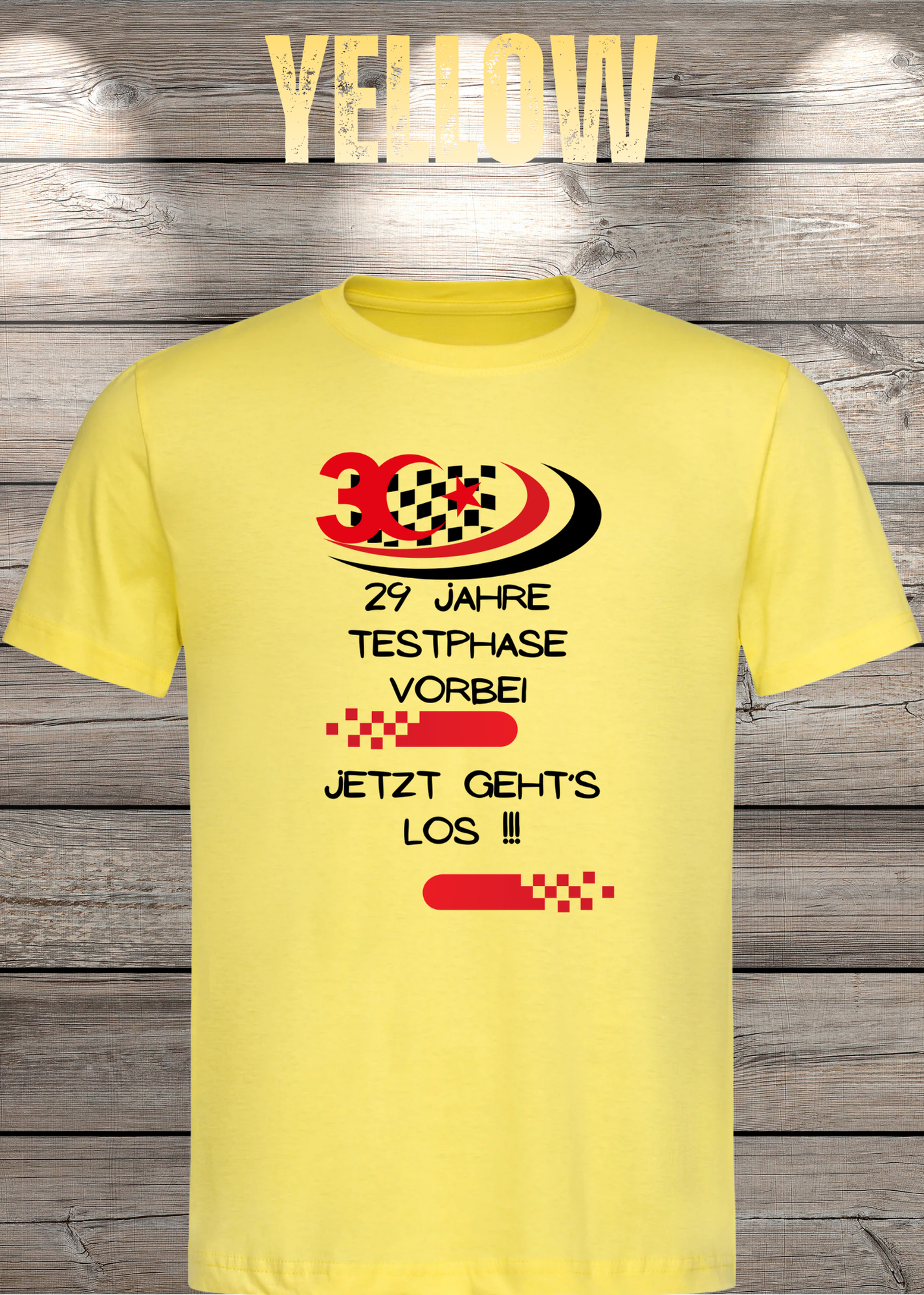 T-Shirt '30 Geburtstag - 29 Jahre Testphase jetzt gehts los' - Witziges 30er Geburtstag-Shirt