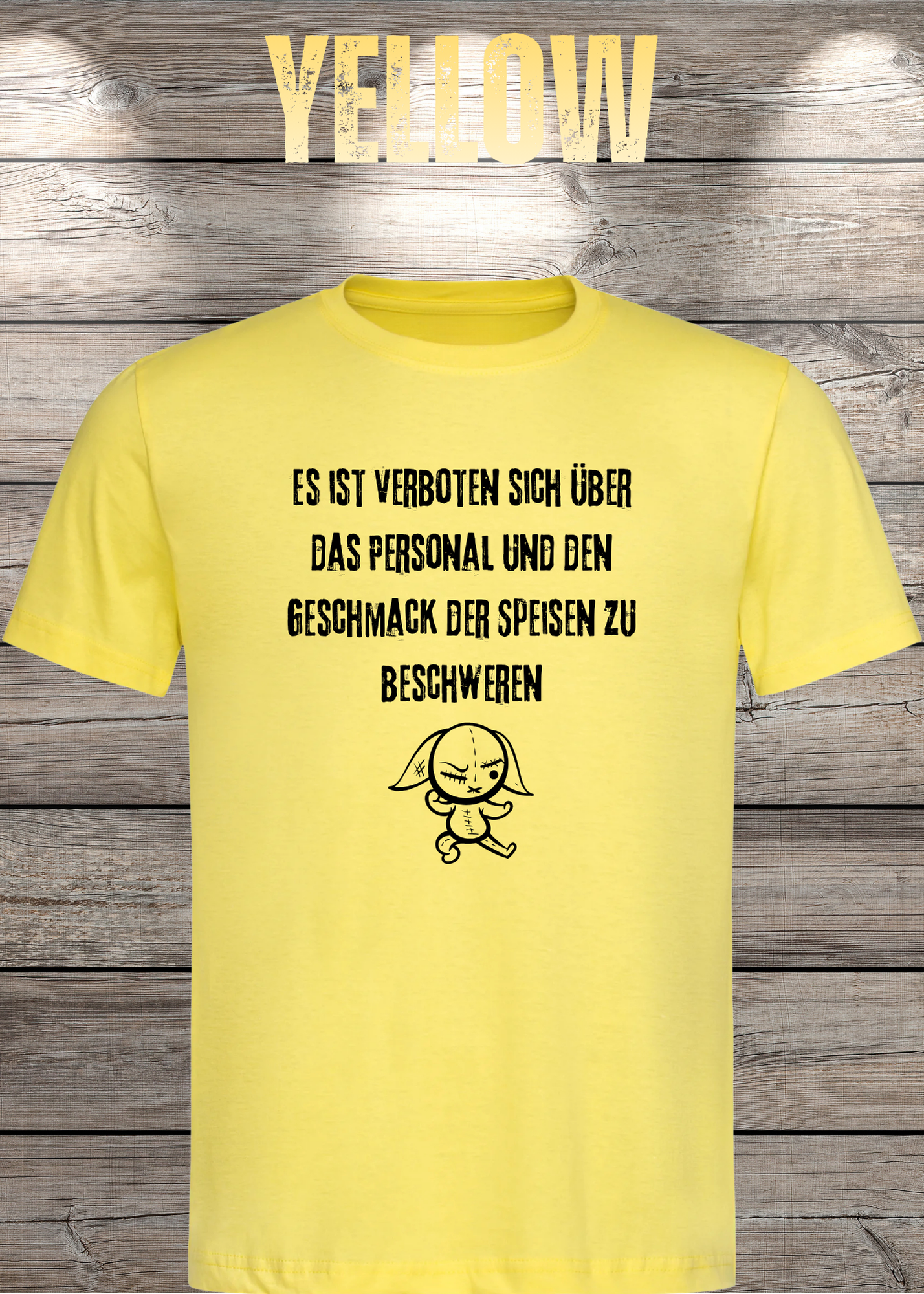 Unisex T-Shirt 'Es ist verboten sich über das Personal und den Geschmack der Speisen zu beschweren' - Witziges Gastronomie-Shirt