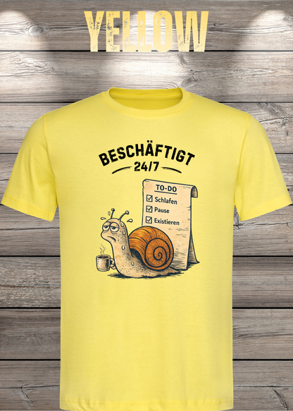 Beschäftigt 24/7 Schnecken T-Shirt in Gelb - Witziges Unisex Shirt