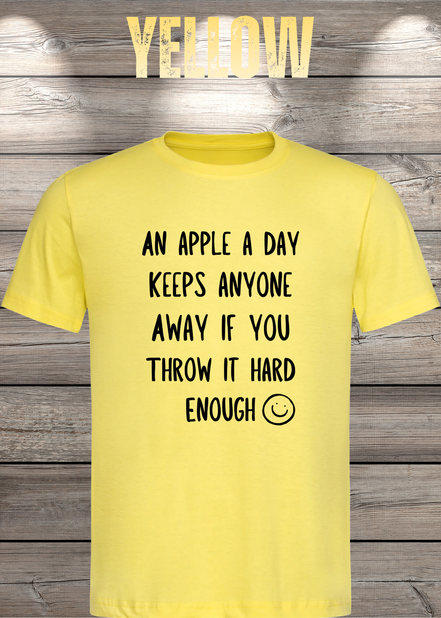T-Shirt An Apple a Day Keeps Anyone Away - Lustiger Spruch Geschenkidee Geburtstag Unisex