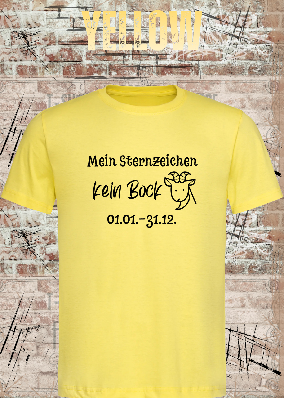 Mein Sternzeichen Kein Bock T-Shirt in Yellow.