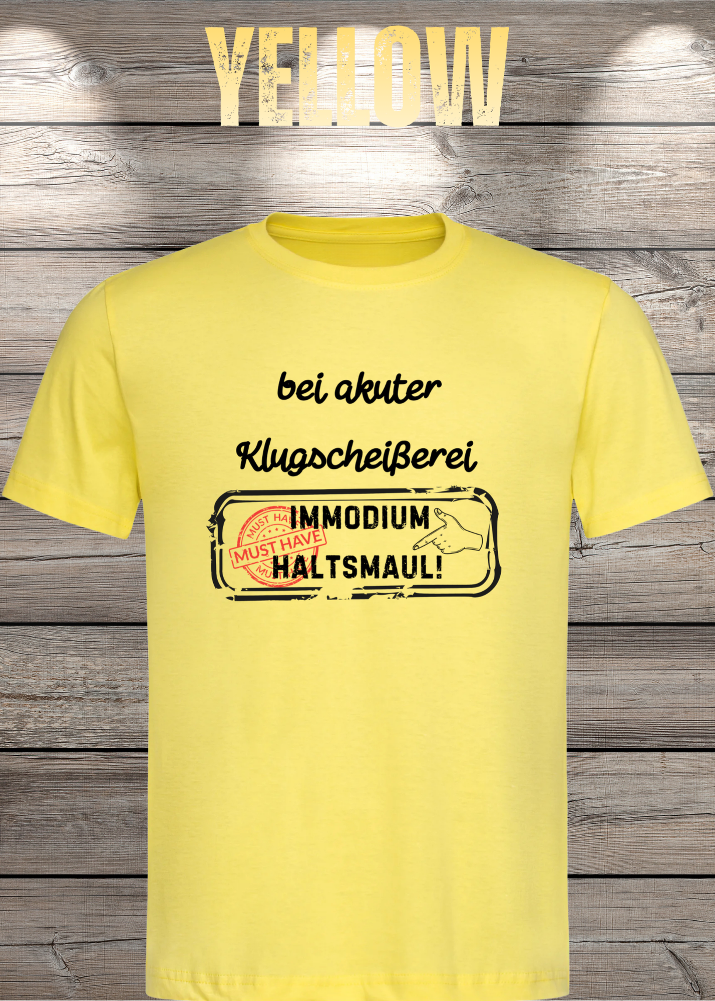 T-Shirt 'Bei akuter Klugscheisserei Immodium Halts Maul' - Witziges Anti-Besserwisser Shirt