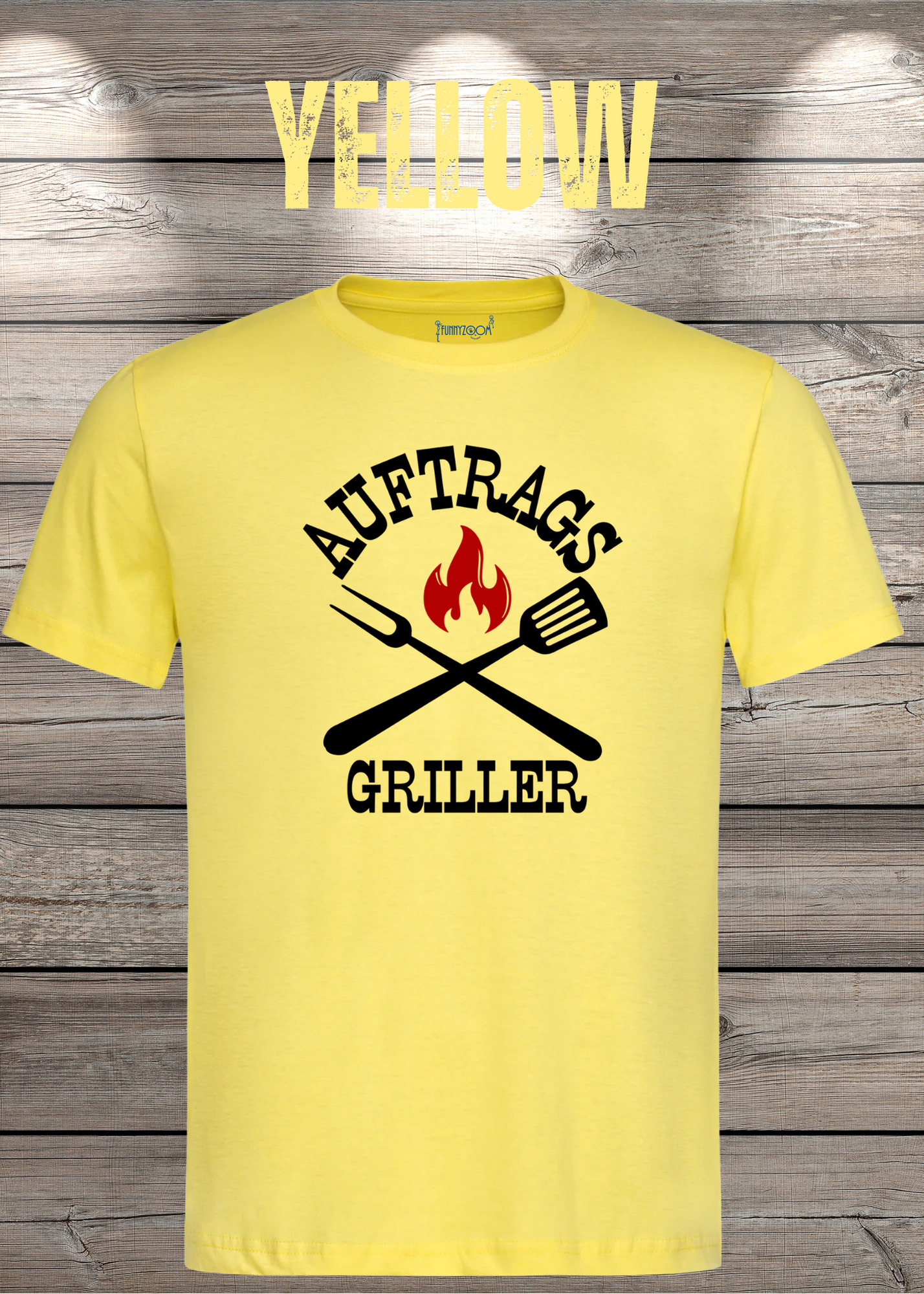 T-Shirt Auftrags-Griller Geschenkidee für Grillmeister Witziges T-Shirt mit Spruch Lustiges Unisex T-Shirt BBQ