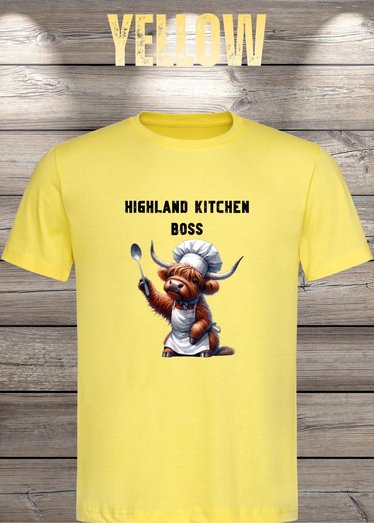 Unisex-T-Shirt „Highland Kitchen Boss“ in Yellow.