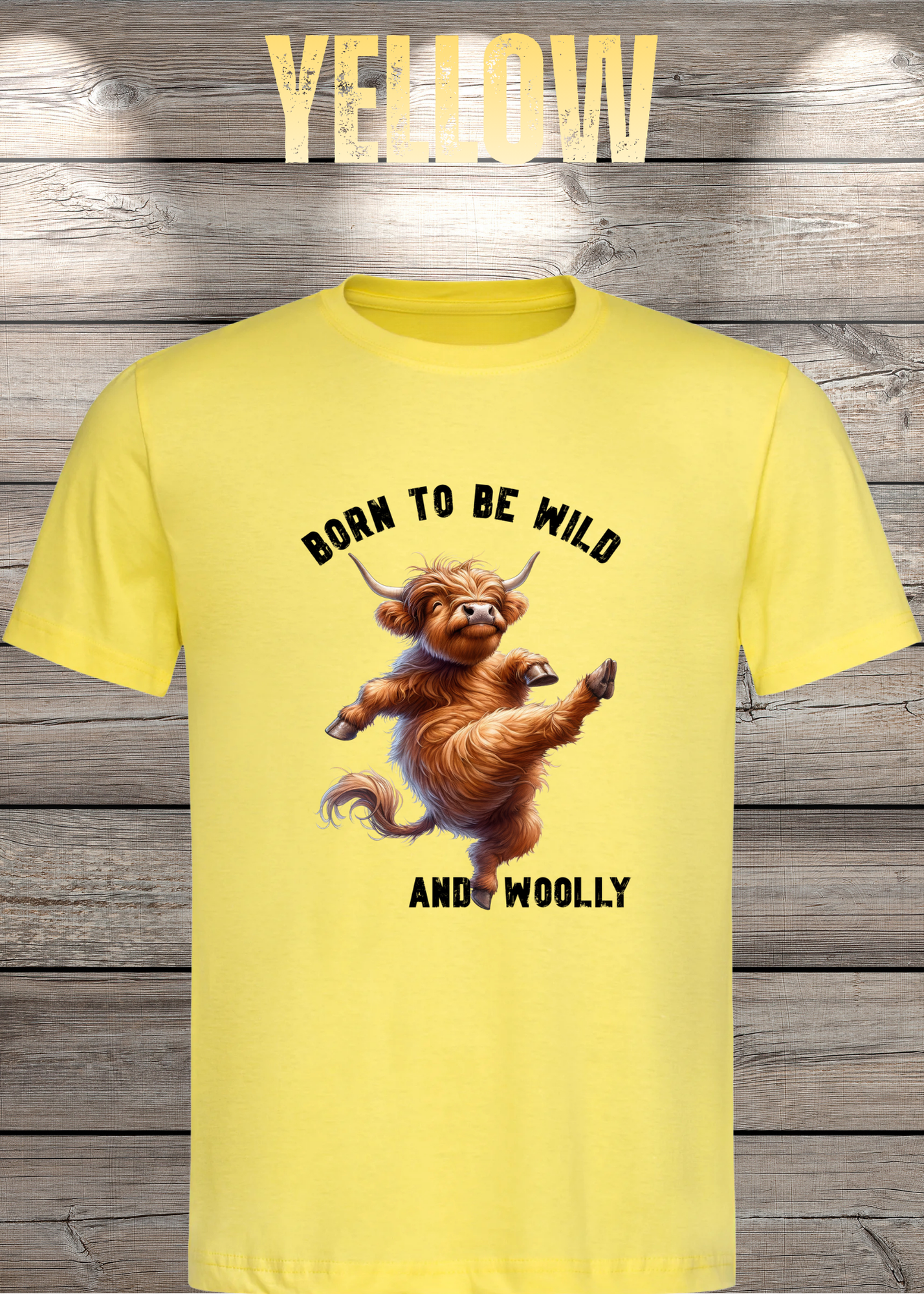 Highland Kuh T-Shirt Born to be Wild and Woolly - Sarkastisches Faulpelz Design