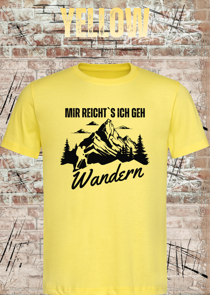 Unisex-T-Shirt „Mir reicht's, ich geh Wandern“ in Yellow.