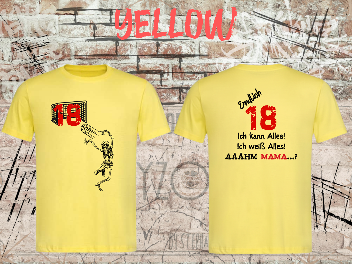T-Shirt Endlich 18 - Ich kann alles, ich weiß alles, Ähh Mama! Lustiges Geschenk