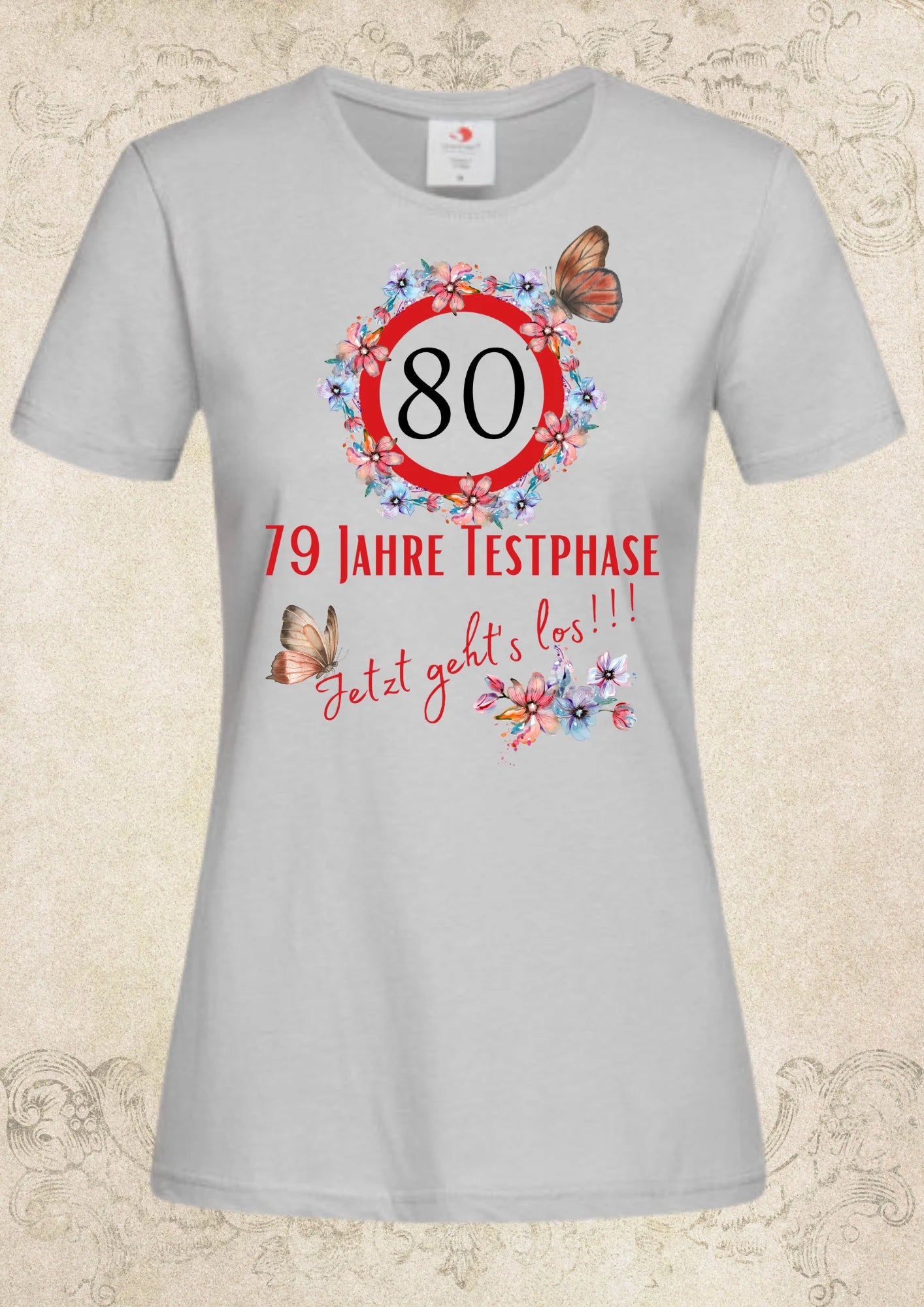 80. Geburtstag Damen T-Shirt - 79 Jahre Testphase, jetzt geht's los! | Lustiges Geschenk