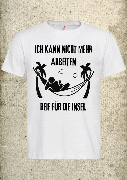 🏝️ Unisex T-Shirt 'Reif für die Insel' - Urlaubs-Sehnsucht Shirt 😴