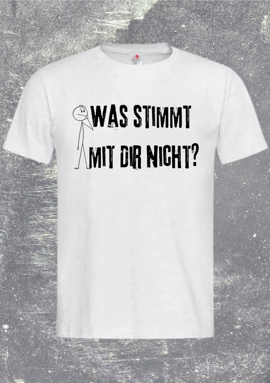 🤔 Was stimmt mit Dir nicht? - Witziges T-Shirt 🎁 Geschenk für Geburtstag & Freizeit ✨