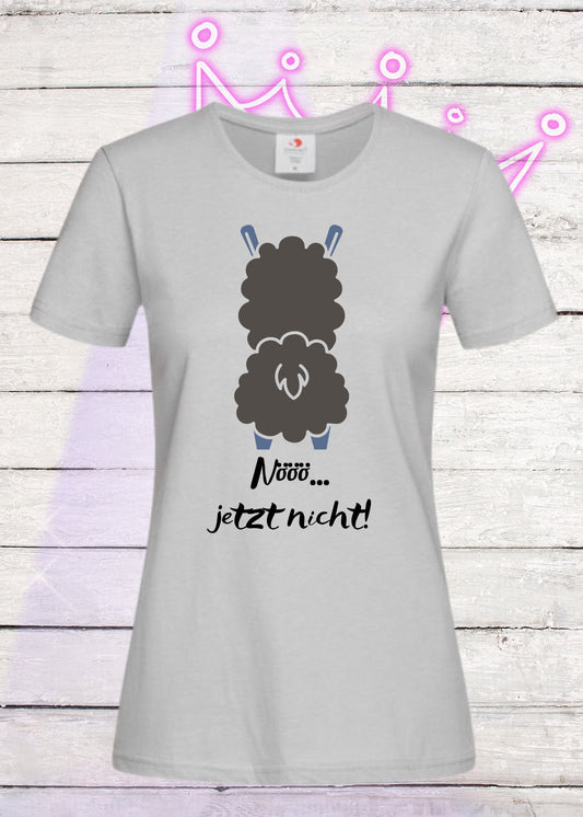 🦙 Damen T-Shirt Nööö jetzt nicht! - Witziges Lama Shirt mit Spruch 😄