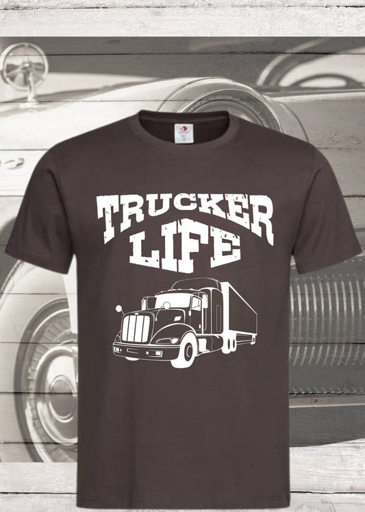 Trucker Life - Unisex T-Shirt für echte Fernfahrer/innen und LKW-Fahrer/innen