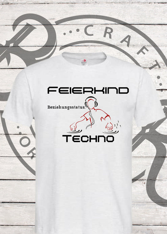 👕 Unisex T-Shirt 'Feierkind - Beziehungsstatus: Techno' - Party Shirt 🎵