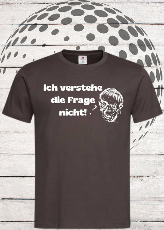 🤷‍♀️ Unisex T-Shirt 'Ich verstehe die Frage nicht?' - Sarkasmus Pur | Verwirrung Level 100