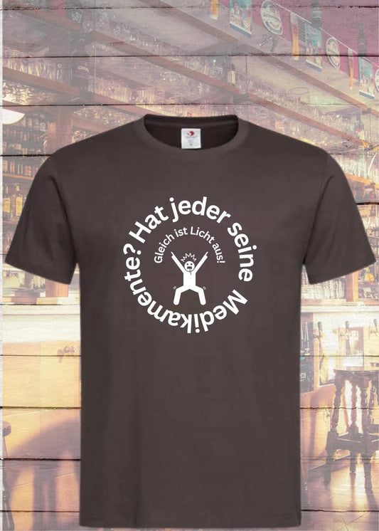 💊 Unisex T-Shirt 'Hat Jeder Seine Medikamente - Gleich Ist Licht Aus!' 😴 | Schlafzeit Humor Shirt