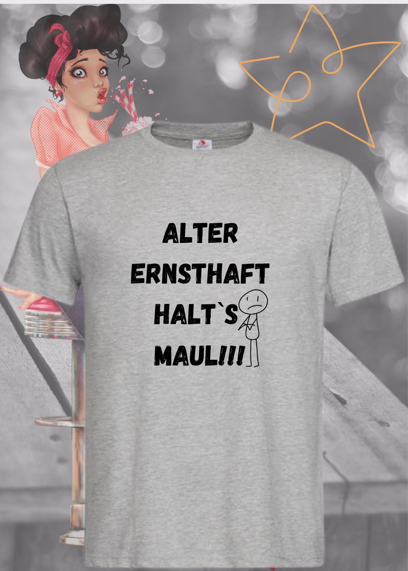 Alter Ernsthaft, Halt's Maul - Direkter Humor T-Shirt