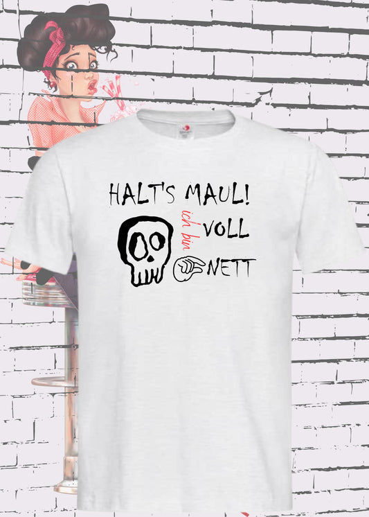 😤💬 T-Shirt 'Halt's Maul ich bin voll nett' 😇✨ Unisex Statement Shirt