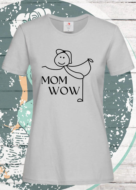 👩‍👧‍👦✨ Damen T-Shirt MOM WOW - Supermama Power! 💪