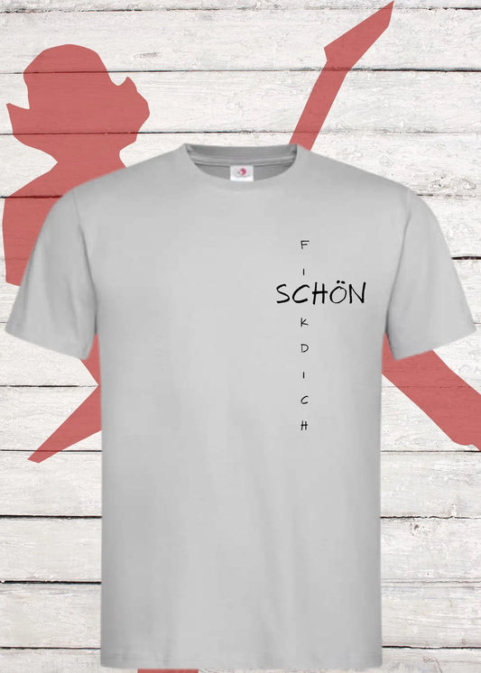 😤 Unisex T-Shirt 'Schön Fick Dich' - Direktes Statement Shirt 🖕