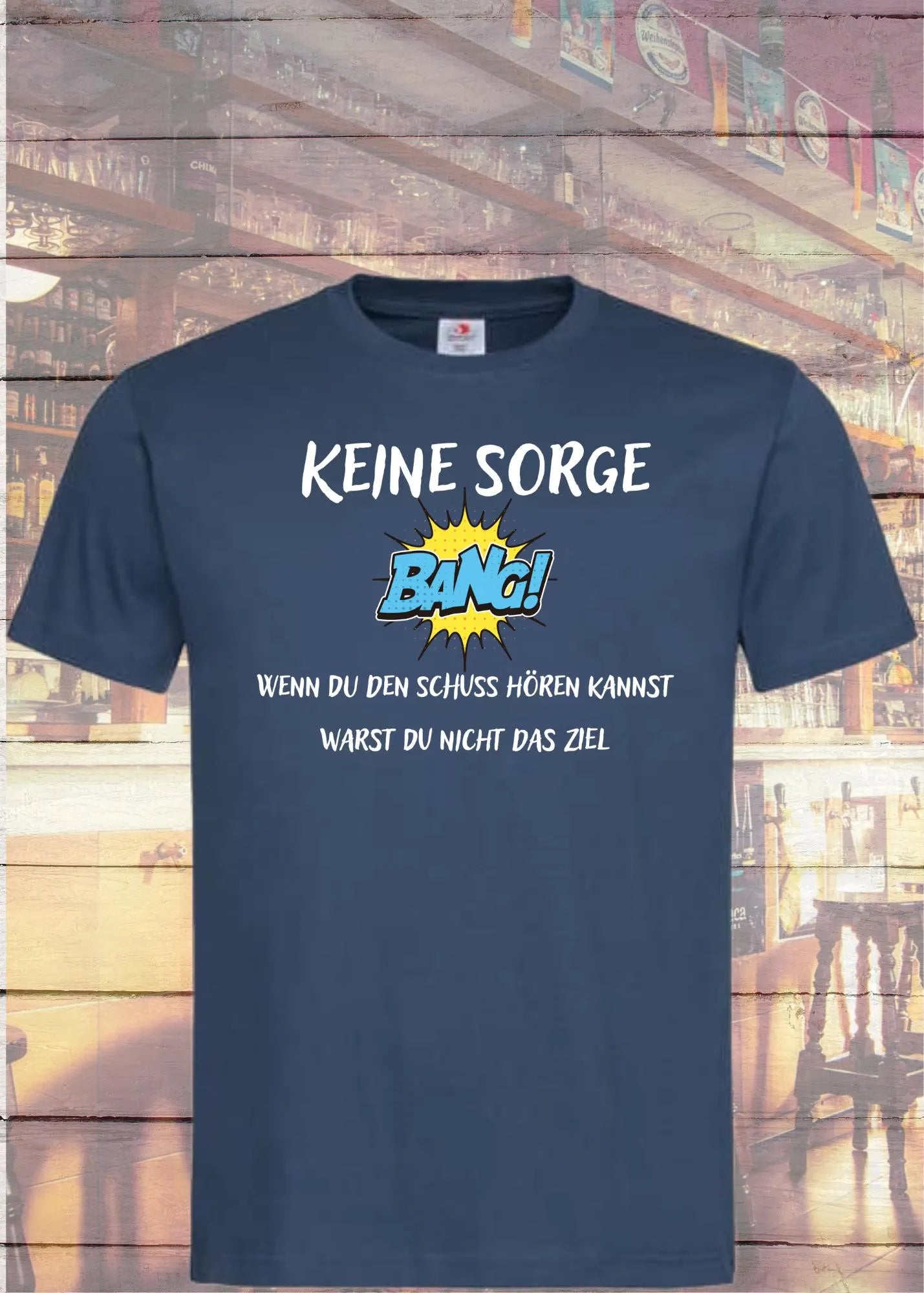 🎯 Unisex T-Shirt 'Keine Sorge - Wenn Du Den Schuss Hören Kannst' - Humor Shirt 😄